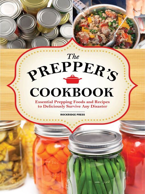 Title details for The Preppers Cookbook by Rockridge Press - Available
